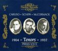 Diverse: Tenors1904-1937 - Caruso / Schipa / McCormack (3 CD)