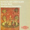 Diverse: Songs Of Chivalry / Medieval Songs and Dances