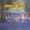 Finzi / Parry / Bridge: An English Suite