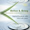 Delius / Grieg: Complete Works for Cello & Piano