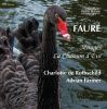Fauré, Gabriel: Mirages / La Chanson D' Eve, Op. 95