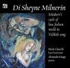 Diverse: Di Sheyne Milnerin - Schubert's cycle of love forlorn retold in Yiddish song