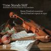Diverse: Time Stands Still' - Elizabethan & Jacobean Songs & Keyboard Music