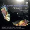 Thomas, Augusta Read: Of Beinf Is A Bird