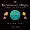Diverse: Golden Age Of Singing -, Vol.  4 1930-1950 (2 CD)
