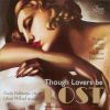 Britten / Finzi / Ravel / Dutilleux / Goossens: Though Lovers Be Lost