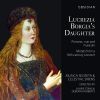 Diverse: Lucrezia Borgia's Daughter - Princess, Nun & Musician (Music from a 16th. Cent. Convent)