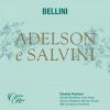 Bellini: Adelson e Salvini (2 CD)