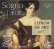Rossini, Donizetti m.fl.: Sogno Talor (2 CD)