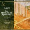 Tippett: The Midsummer Marriage (London 1955) (2 CD)
