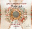 Gletle, Johann Melchior: Motets, Op.5 (4 CD)