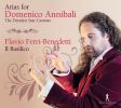 Ristori / Hasse / Händel m.m.: Arias for Domenico Annibali - The Dresden Star Castrato