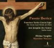 Passio Iberica. Påskemusik af Fajer og Santos