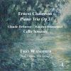 Ernest Chausson. Piano Trio op. 3. Claude Debussy/ Maurice Emmanuel; Cello Sonatas. CD