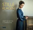 Stille Klage. Anger og forløsning i tysk barok. Griet De Geyter, sopran.