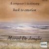 De Jonghe Marcel: A Composer's testimony