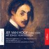 Hoof, Jef van: Art Songs