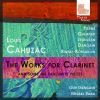 Cahuzac Louis: Works for Clarinet