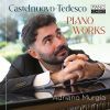 Castelnuovo-Tedesco. Piano Works. CD