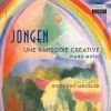 Joseph Jongen. Une Rapsodie Creative. Piano Music. CD