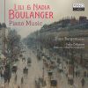 Lili & Nadia Boulanger. Piano Music. CD