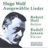 Hugo Wolf : Ausgewähle Lieder