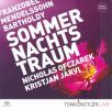 Mendelssohn: Ein Sommernachtstraum (1 SACD)