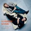 Schubert: Schwanengesang & Seidl Lieder, Op. 105