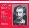 Diverse: Gottlob Frick Iii