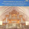 Campra / Koch / Langlais / Rosenberg: European Organs V.70