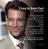 Heath, David: Song For Daniel Pearl