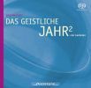 Herchet, Jörg: Das Geistliche Jahr2 - Vier Kantaten (2 SACD + CD)