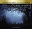 Diverse: Wie ist die Welt so stille