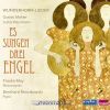 Mahler, Gustav / Weismann, Julius: Wunderhorn-Lieder (Es Sungen Drei Engel..) (2 CD)