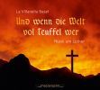 Und wenn die Welt vol teuffel wer. Musik af Walter, Kleber, Isaac, Desprez etc.