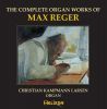 Max Reger. Samlede Orgelværker. Christian Kampmann Larsen (17 CD)