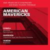 Cowell / Harrison / Varése: American Mavericks (1 SACD)