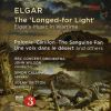 Elgar: The Longed-for Light / Polinia / The Sanguine Fan etc.