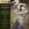 Sir Hubert Parry. Twelve Sets of English Lyrics, vol. II