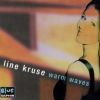 Kruse, Line: Warm Waves
