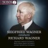 Siegfried Wagner dirigerer Richard Wagner (2 CD)