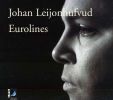 Leijonhufvud Johan / O.A.: Eurolines