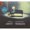 Dinu Lipatti. Samson Francois. Sjældne live optagelser