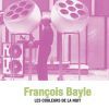 Bayle, Francois: Les Couleurs de la nuit