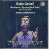 Brahms / Mendelssohn: Symph. 3 I F & 4 I A