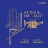 Diverse: Arioso & Brillante for Trumpet & Organ (1 SACD)