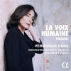 Poulenc. La Voix Humane. Véronique Gens