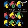 Monteverdi / Debussy / Cage / Weill m.m.: magnifiCathy (The many voices of Cathe Berberian)