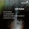 Riehm, Rolf: Lenz in Moskau / Im Nachtigallental / Ton für Ton / Au bord d'une source