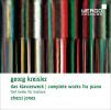 Kreisler, Georg: Complete Works for Piano